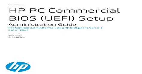 PC Technical Whitepaper HP PC Commercial BIOS (UEFI) Setup.